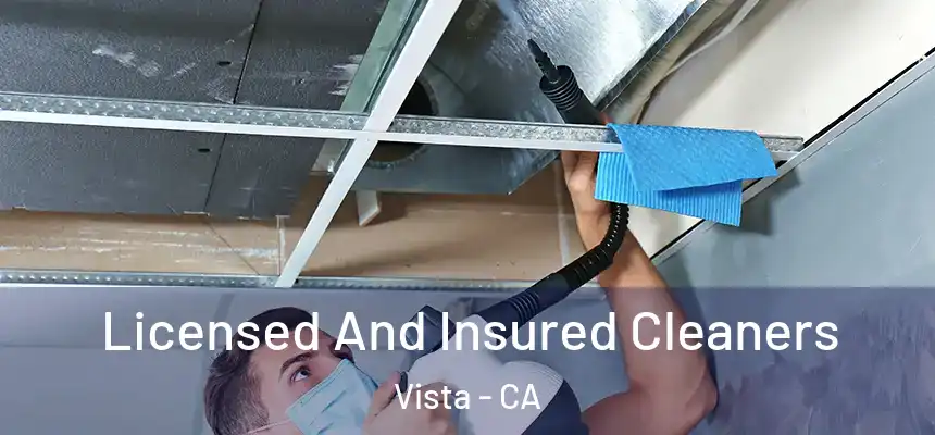  Licensed And Insured Cleaners Vista - CA